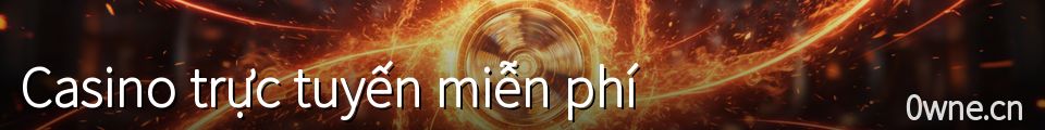 Casino trực tuyến miễn phí